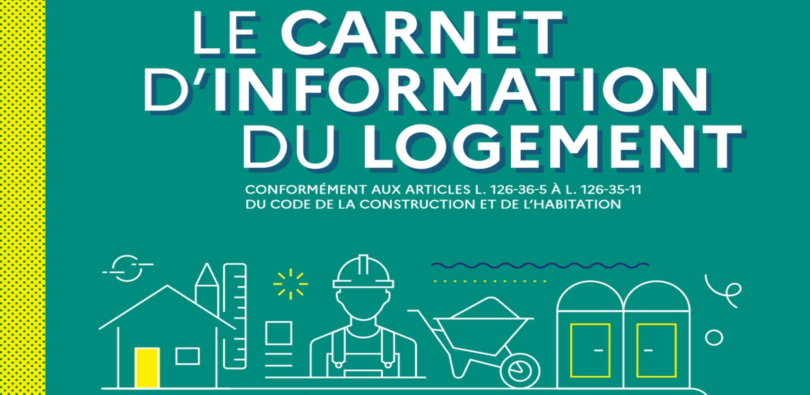 Devenez un pro du Carnet d'information logement