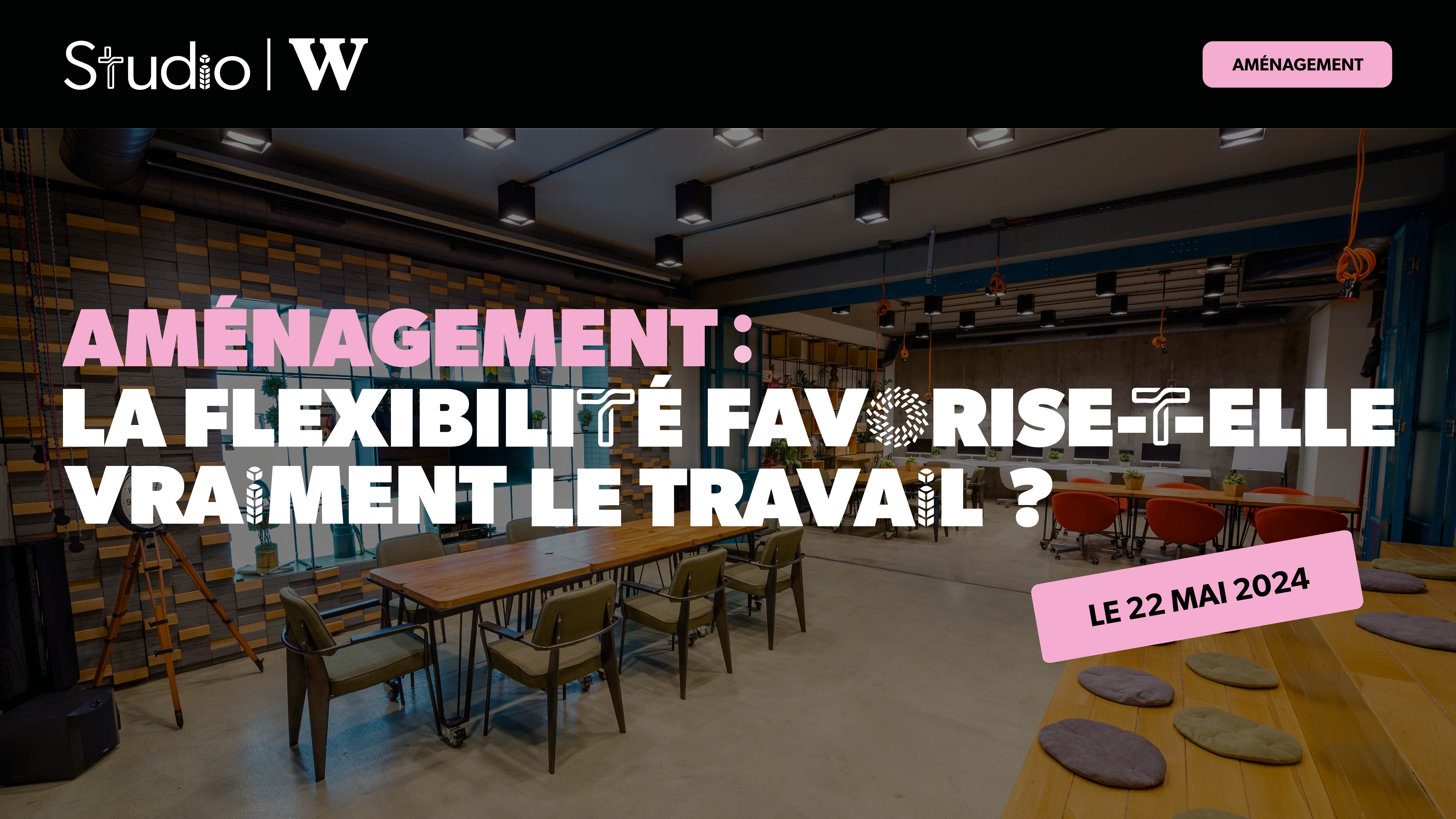 [Studio W] Emission Spécial Aménagement